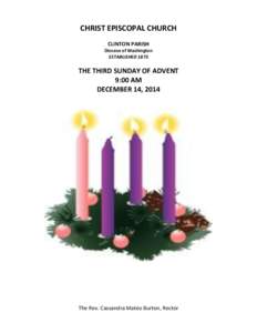 CHRIST EPISCOPAL CHURCH CLINTON PARISH Diocese of Washington ESTABLISHED[removed]THE THIRD SUNDAY OF ADVENT