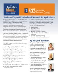 Students Expand Professional Network in Agriculture Professional Development in Leadership Education (AGED 310) is a required course for undergraduate students in the Ag Leadership Education concentration. The course foc