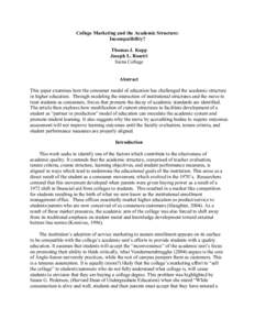 College Marketing and the Academic Structure: Incompatibility? Thomas J. Kopp Joseph L. Rosetti Siena College Abstract