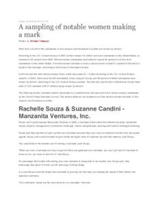 Friday, 29 October:34  A sampling of notable women making a mark Written by Kristen Tolleson More than a fourth of the businesses in San Joaquin and Stanislaus Counties are owned by women.