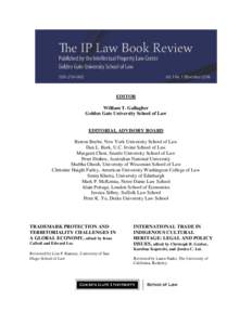 EDITOR William T. Gallagher Golden Gate University School of Law EDITORIAL ADVISORY BOARD Barton Beebe, New York University School of Law