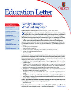 Education Letter A publication of the Faculty of Education and the Education Alumni Committee Family Literacy Schools, teachers and family literacy . . . . . . . . . . . . . . 4