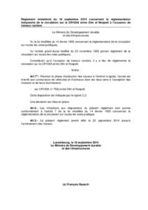 Règlement ministériel du 18 septembre 2014 concernant la réglementation temporaire de la circulation sur le CR103A entre Olm et Nospelt à l’occasion de travaux routiers. Le Ministre du Développement durable et des