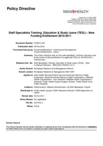 Policy Directive Department of Health, NSW 73 Miller Street North Sydney NSW 2060 Locked Mail Bag 961 North Sydney NSW 2059 Telephone[removed]Fax[removed]http://www.health.nsw.gov.au/policies/