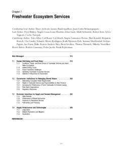 Chapter 7  Freshwater Ecosystem Services Coordinating Lead Authors: Bruce Aylward, Jayanta Bandyopadhyay, Juan-Carlos Belausteguigotia Lead Authors: Peter Bo¨rkey, Angela Cassar, Laura Meadors, Lilian Saade, Mark Sieben