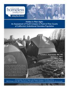 SPECIAL TOPICS  Hidden in Plain Sight: An Assessment of Youth Inclusion in Point-in-Time Counts of California’s Unsheltered Homeless Population