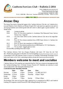 Canberra Services Club – Bulletin[removed]Email: [removed] www.canberraservicesclub.com.au PO Box 3041 Manuka ACT[removed]Hobart Avenue, Forrest ACT 2603
