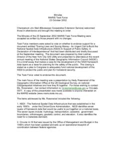 Minutes MARIS Task Force 23 October 2002 Chairperson Jim Steil (Mississippi Cooperative Extension Service) welcomed those in attendance and brought the meeting to order.