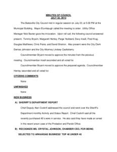 MINUTES OF COUNCIL JULY 23, 2013 The Batesville City Council met in regular session on July 23, at 5:30 PM at the Municipal Building. Mayor Elumbaugh called the meeting to order. Utility Office Manager Nick Baxter gave t