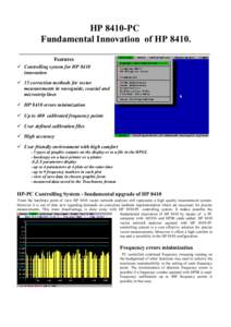 HP 8410-PC Fundamental Innovation of HP[removed]_________________________________________ Features ü Controlling system for HP 8410 innovation