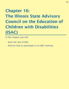 Chapter 16: The Illinois State Advisory Council on the Educationof Children with Disabilities (ISAC): Educational Rights and Responsibilities: Understanding Special Education in Illinois
