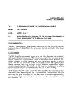 AGENDA ITEM 10-C CONSENT AGENDA ITEM TO:  CHAIRMAN BULOVA AND THE VRE OPERATIONS BOARD