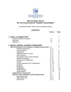 INSTITUTIONAL POLICY ON THE EVALUATION OF STUDENT ACHIEVEMENT Annotated Version: italic script to indicate practice CONTENTS Section