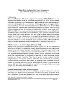 Global Cycle Analysis of N2O Using Isotopomers Sakae TOYODA, Tokyo Institute of Technology 1. Introduction Nitrous oxide (N2O) is one of the greenhouse gases in the troposphere (IPCC, 2007) and is the most important ozon