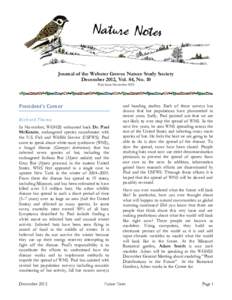 Journal of the Webster Groves Nature Study Society December 2012, Vol. 84, No. 10 First Issue November 1929 President’s Corner  Richard Thoma 