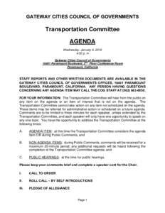 GATEWAY CITIES COUNCIL OF GOVERNMENTS  Transportation Committee AGENDA Wednesday, January 6, 2016 4:30 p. m