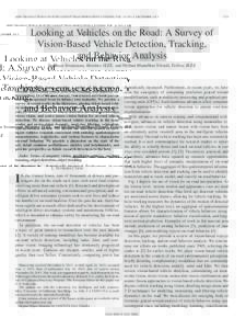 IEEE TRANSACTIONS ON INTELLIGENT TRANSPORTATION SYSTEMS, VOL. 14, NO. 4, DECEMBERLooking at Vehicles on the Road: A Survey of Vision-Based Vehicle Detection, Tracking,