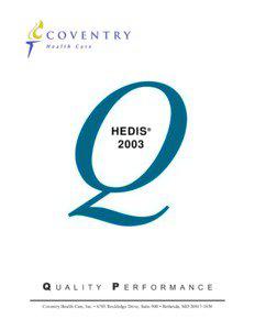 Managed care / Medical terms / National Committee for Quality Assurance / Prenatal care / Patient safety / Coventry Health Care / Disease registry / Medicine / Health / Healthcare Effectiveness Data and Information Set