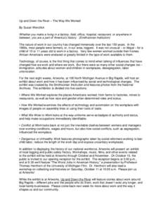 Up and Down the River – The Way We Worked By Susan Wenzlick Whether you make a living in a factory, field, office, hospital, restaurant, or anywhere in between, you are a part of America’s history. (Smithsonian Insti