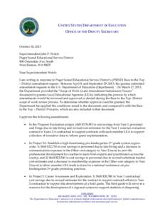 UNITED STATES DEPARTMENT OF EDUCATION OFFICE OF THE DEPUTY SECRETARY October 24, 2013 Superintendent John P. Welch Puget Sound Educational Service District