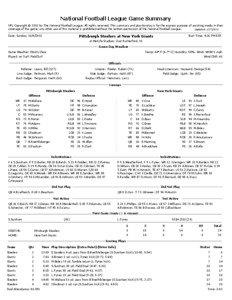 National Football League Game Summary NFL Copyright © 2012 by The National Football League. All rights reserved. This summary and play-by-play is for the express purpose of assisting media in their coverage of the game; any other use of this material is prohibited without the written permission of the National Football League.