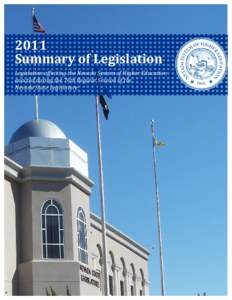 2011  Summary of Legislation  Legislation affecting the Nevada System of Higher Education  enacted during the 76th Regular Session of the   Nevada State Legislature 