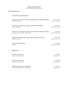 Jordan Boyd-Graber [removed] Personal Information University Appointments University of Colorado Boulder, Department of Computer Science