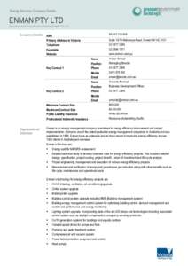 Energy Services Company Details  ENMAN PTY LTD The content of this document was provided by ENMAN PTY LTD