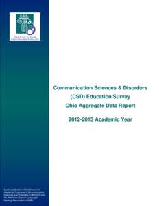 Communication Sciences & Disorders (CSD) Education Survey Ohio Aggregate Data Report[removed]Academic Year  AAjoint