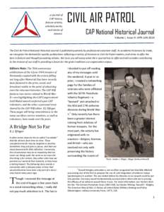 …a journal of CAP history, feature articles, scholarly works, and stories of interest.