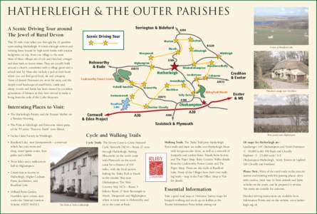 Hatherleigh & the outer parishes A Scenic Driving Tour around The Jewel of Rural Devon This 55 mile route takes you through the 12 parishes surrounding Hatherleigh. It winds through narrow and twisting lanes bound by hig