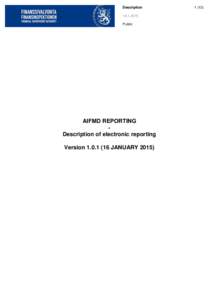 DescriptionPublic AIFMD REPORTING Description of electronic reporting