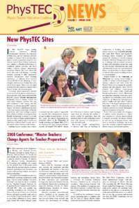 1  VOLUME 1 . SPRING 2008 The PhysTEC project is led by the American Physical Society, in partnership with the American Association of Physics Teachers and the American Institute of Physics