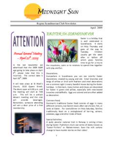 MIDNIGHT SUN Regina Scandinavian Club Newsletter April 2009 EASTER IN SCANDINAVIA