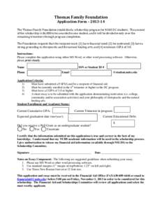 Thomas	Family	Foundation	 Application	Form	–	2013‐14 The	Thomas	Family	Foundation	established	a	scholarship	program	for	NUHS	DC	students.		The	amount