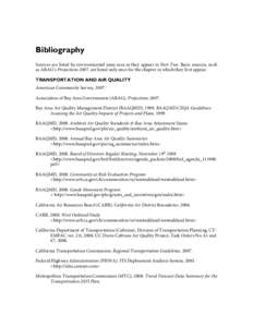 Bibliography Sources are listed by environmental issue area as they appear in Part Two. Basic sources, such as ABAG’s Projections 2007, are listed only once for the chapter in which they first appear. TRANSPORTATION AN