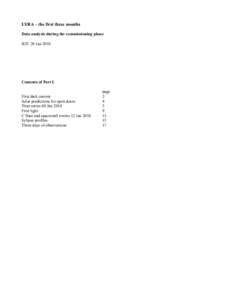 LYRA – the first three months Data analysis during the commissioning phase IED 26 Jan 2010 Contents of Part I. First dark current