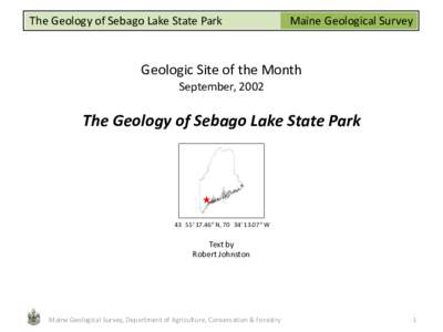 The Geology of Sebago Lake State Park  Maine Geological Survey Geologic Site of the Month September, 2002