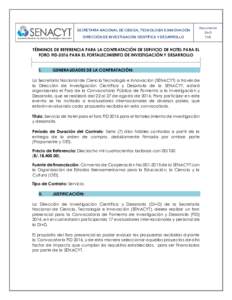 SECRETARÍA NACIONAL DE CIENCIA, TECNOLOGÍA E INNOVACIÓN DIRECCIÓN DE INVESTIGACIÓN CIENTÍFICA Y DESARROLLO Documento DI+D TDR