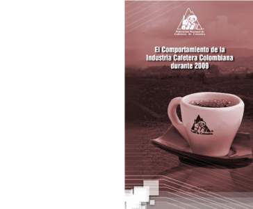 El comportamiento de la industria cafetera colombiana durante 2009