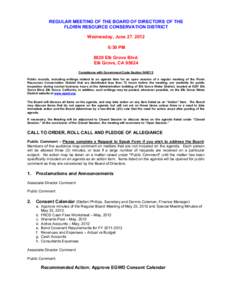 REGULAR MEETING OF THE BOARD OF DIRECTORS OF THE FLORIN RESOURCE CONSERVATION DISTRICT Wednesday, June 27, 2012 6:30 PM 8820 Elk Grove Blvd. Elk Grove, CA 95624
