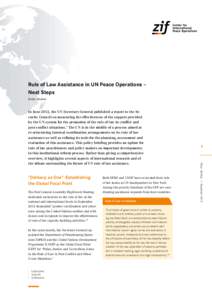 Rule of Law Assistance in UN Peace Operations – Next Steps Britta Madsen “Delivery as One”: Establishing the Global Focal Point