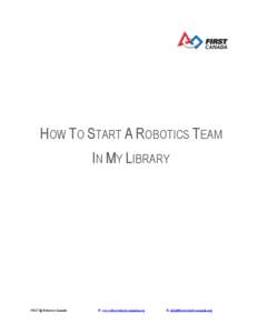   HOW TO START A ROBOTICS TEAM IN MY LIBRARY   	
   	
  