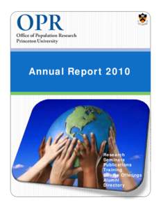 OPR  Office of Population Research Princeton University  Annual Report 2010