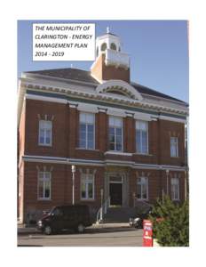 THE MUNICIPALITY OF CLARINGTON - ENERGY MANAGEMENT PLAN[removed]  TABLE OF CONTENTS