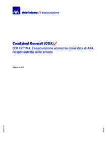 Condizioni Generali (CGA) BOX OPTIMA. L’assicurazione economia domestica di AXA. Responsabilità civile privata WGR 715 It