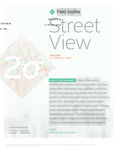 Street View JULY 2015 BY JEFFREY N. SARET  EXECUTIVE SUMMARY