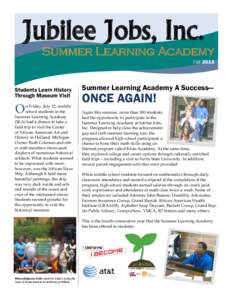 Jubilee Jobs, Inc.  Summer Learning Academy FallStudents Learn History
