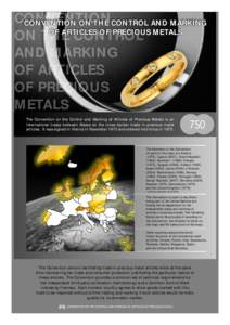 CONVENTION CONVENTION ON THE CONTROL AND MARKING OF ARTICLES OF PRECIOUS METALS ON THE CONTROL AND MARKING