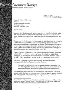 Government Oversight Exploring Solutions www.POGO.org March 11, 2010 To [removed] Francis S. Collins, M.D., Ph.D.